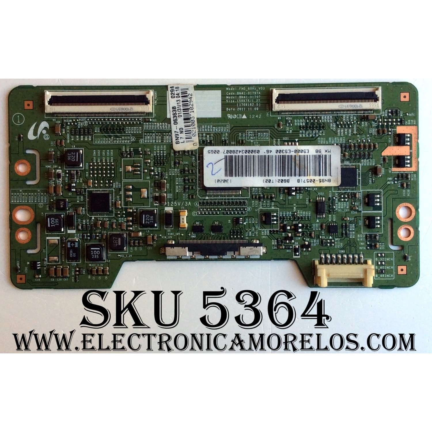 T-CON PARA TV SAMSUNG / NUMERO DE PARTE BN95-00571B / BN41-01797A / BN97-06363B / PANEL LTJ460HN05-V / MODELOS LH46MEBPLGA/ZA / LH46MDCPLGA/ZA / HG46NA578LBXZA HG46NA570LBXZA / HG46NA590LBXZA / UN46EH5300FXZA / UN46EH5050FXZA / UN46EH5000FXZA
